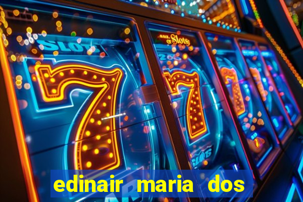 edinair maria dos santos moraes